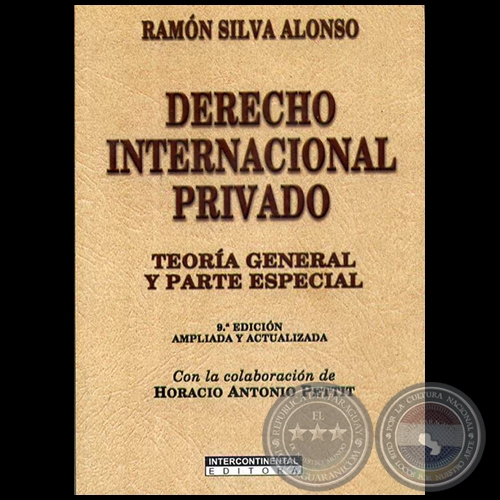 DERECHO INTERNACIONAL PRIVADO - 9 Edicin - Autor: RAMN SILVA ALONSO - Ao 2009